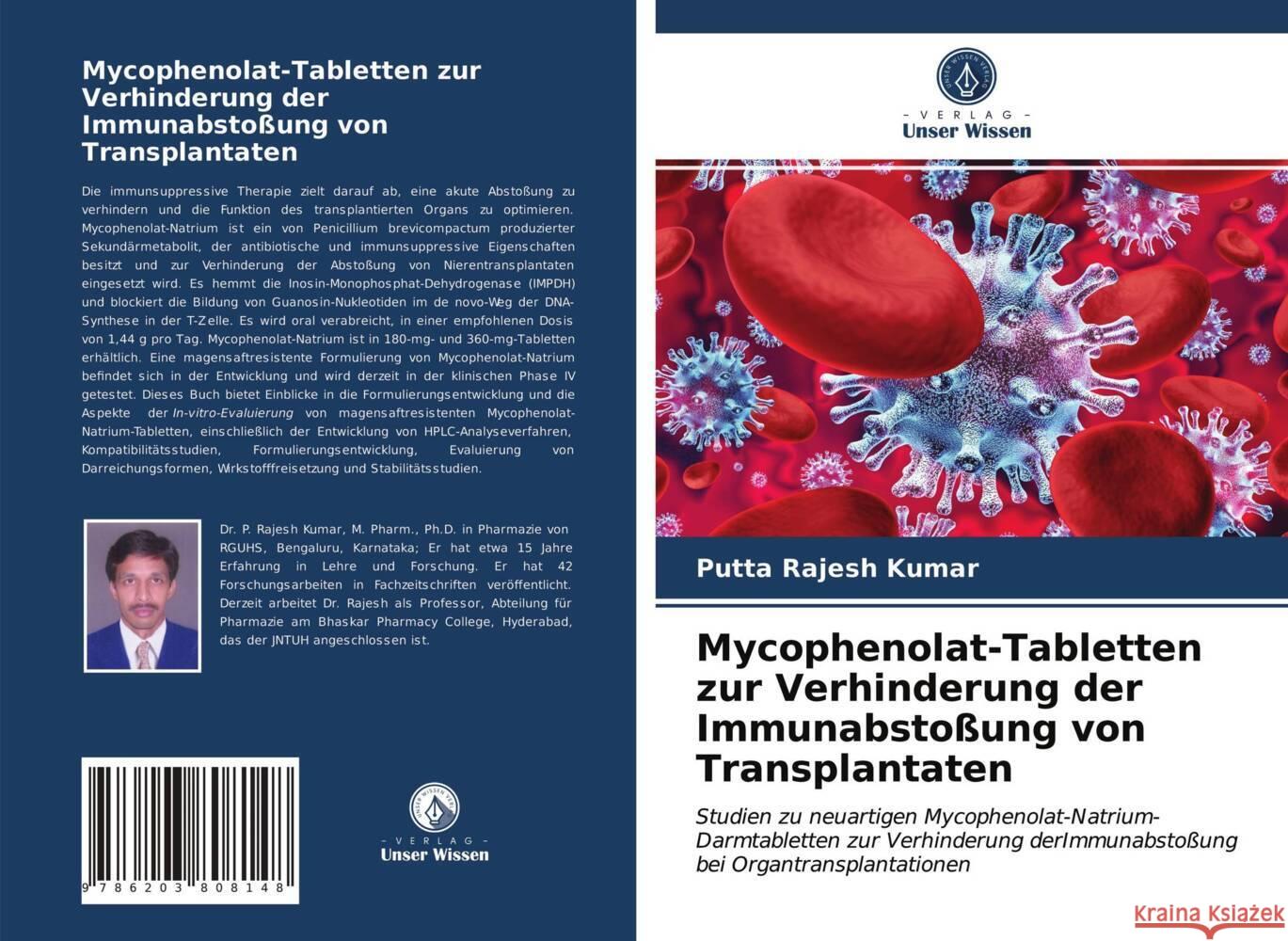 Mycophenolat-Tabletten zur Verhinderung der Immunabstoßung von Transplantaten Rajesh Kumar, Putta 9786203808148