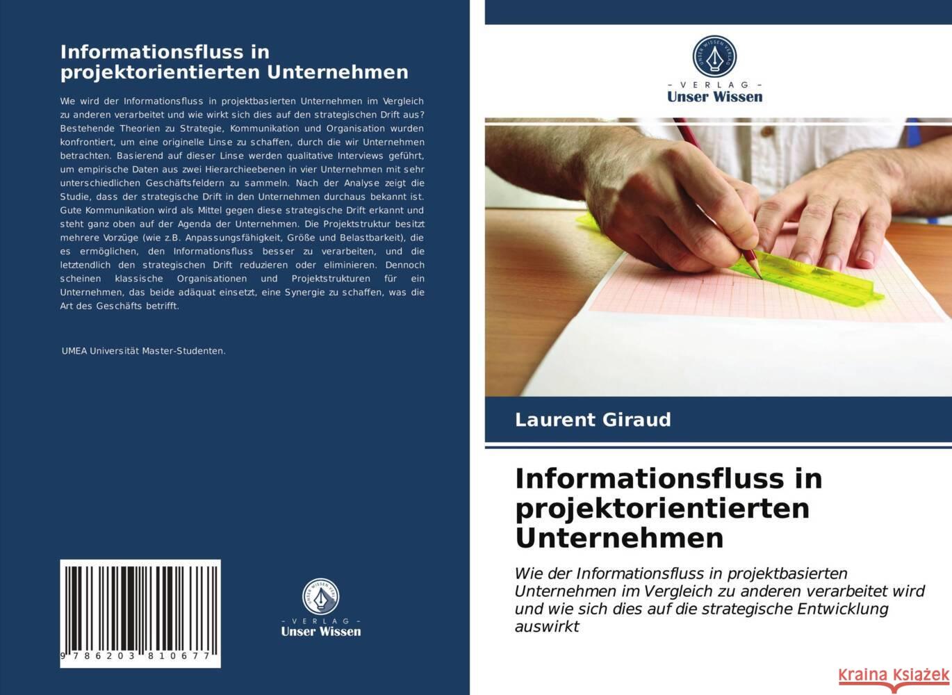 Informationsfluss in projektorientierten Unternehmen Giraud, Laurent 9786203810677