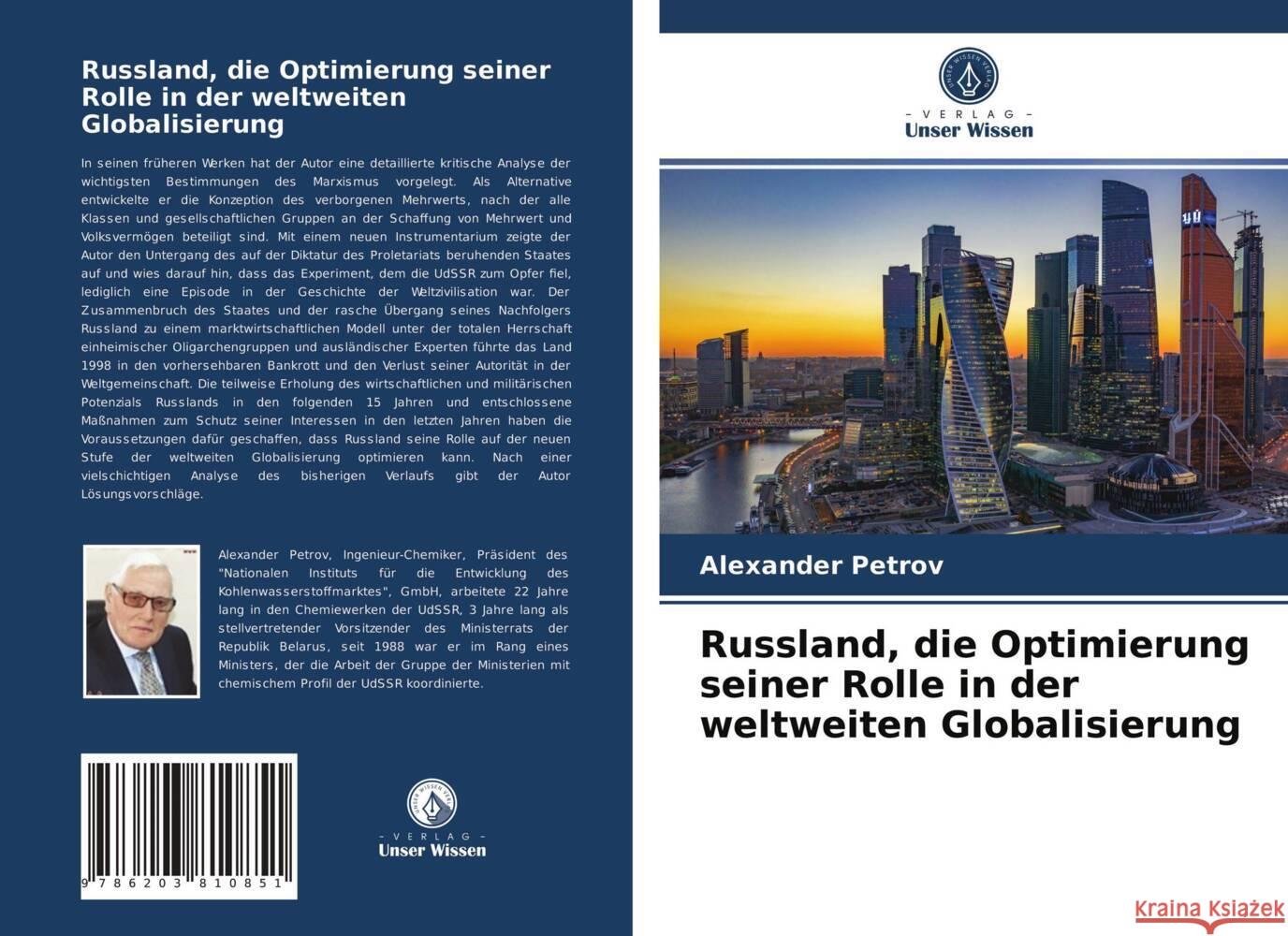 Russland, die Optimierung seiner Rolle in der weltweiten Globalisierung Petrov, Alexander 9786203810851