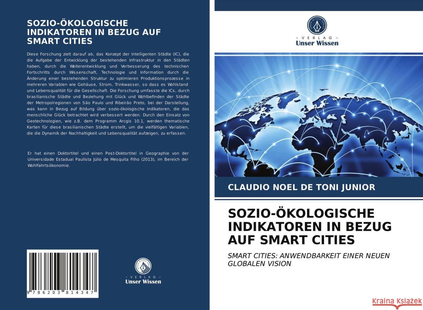 SOZIO-ÖKOLOGISCHE INDIKATOREN IN BEZUG AUF SMART CITIES Toni Junior, Claudio Noel de 9786203814347