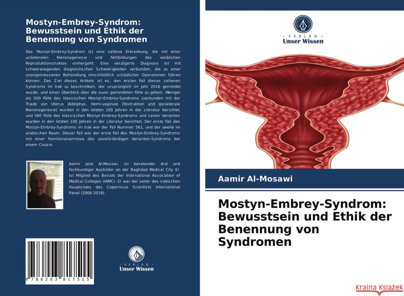 Mostyn-Embrey-Syndrom: Bewusstsein und Ethik der Benennung von Syndromen Al'-Mosawi, Aamir 9786203817515 Verlag Unser Wissen