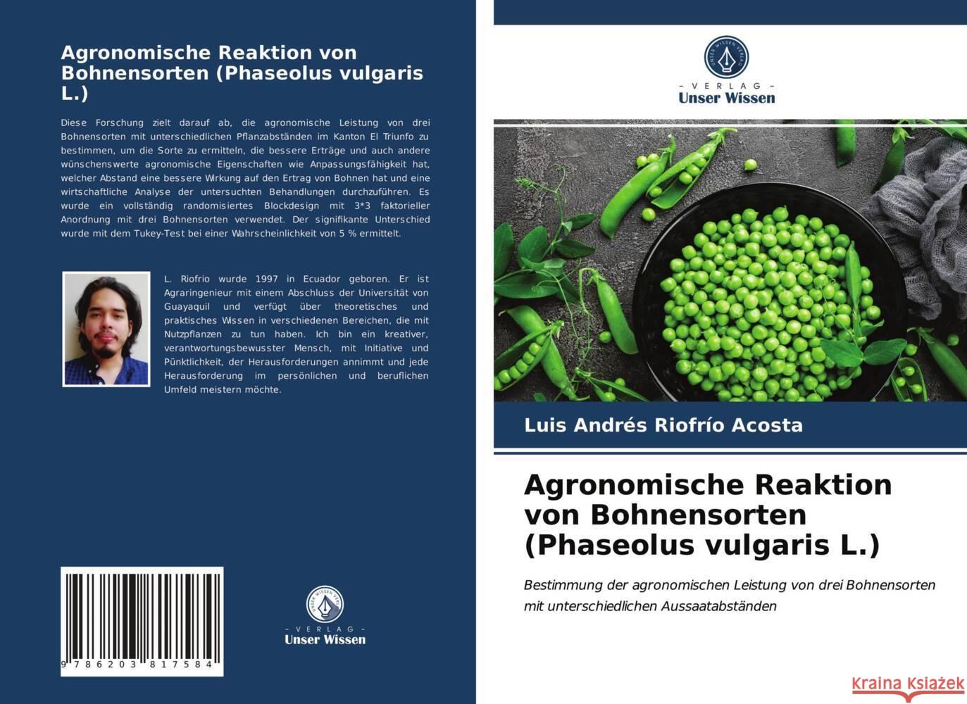 Agronomische Reaktion von Bohnensorten (Phaseolus vulgaris L.) Riofrío Acosta, Luis Andrés 9786203817584