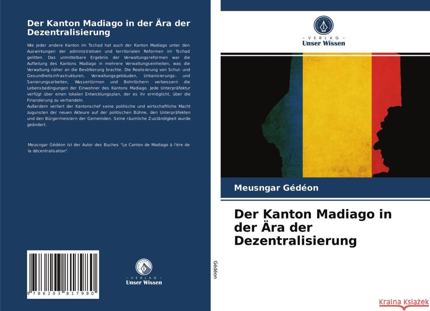 Der Kanton Madiago in der Ära der Dezentralisierung Gédéon, Meusngar 9786203817980