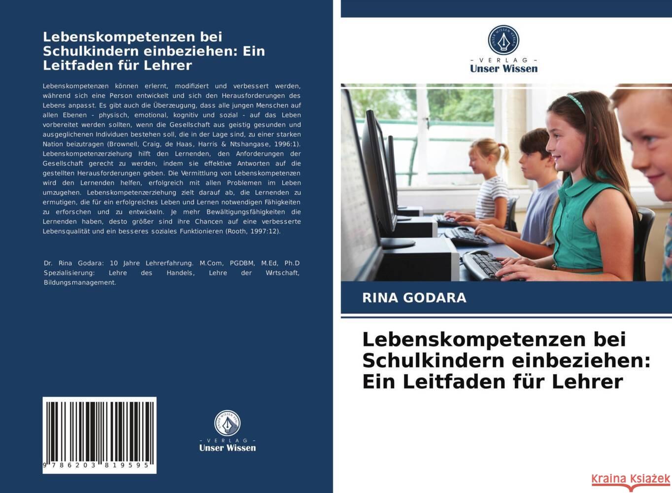 Lebenskompetenzen bei Schulkindern einbeziehen: Ein Leitfaden für Lehrer Godara, Rina 9786203819595 Verlag Unser Wissen