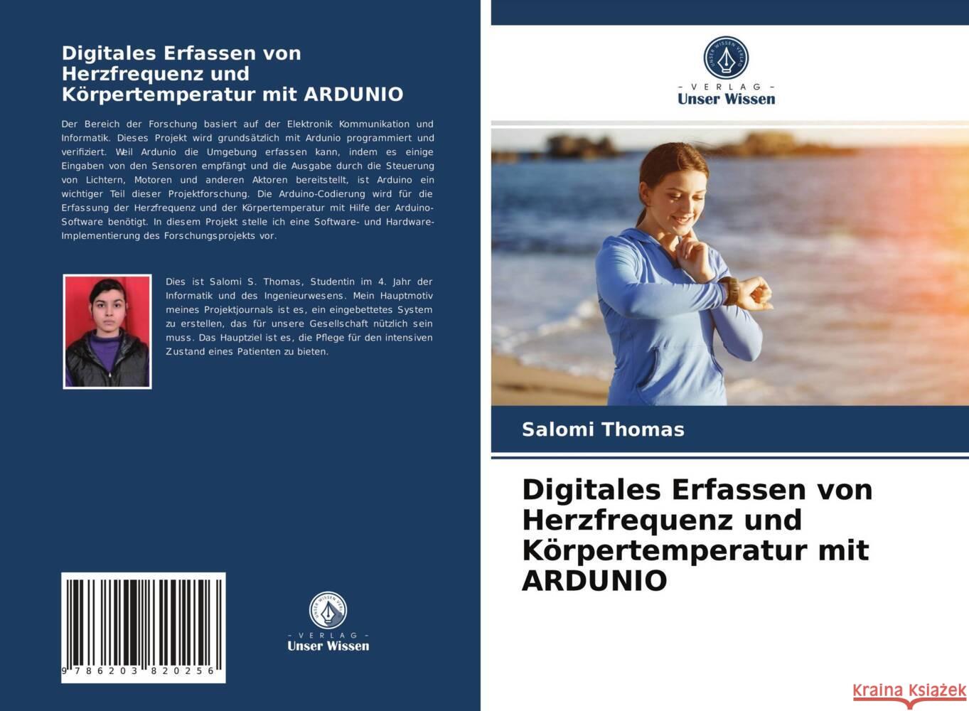 Digitales Erfassen von Herzfrequenz und Körpertemperatur mit ARDUNIO Thomas, Salomi 9786203820256