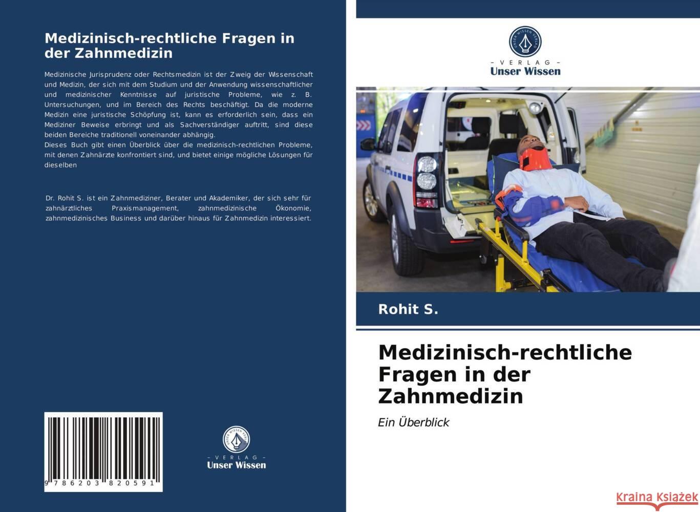 Medizinisch-rechtliche Fragen in der Zahnmedizin S., Rohit 9786203820591