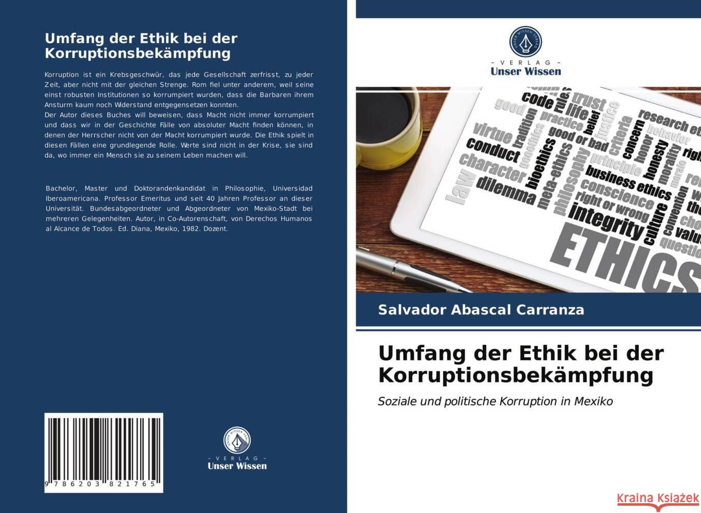 Umfang der Ethik bei der Korruptionsbekämpfung Abascal Carranza, Salvador 9786203821765 Verlag Unser Wissen