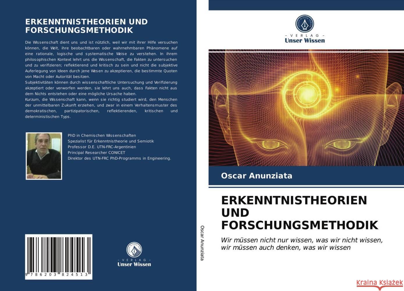 ERKENNTNISTHEORIEN UND FORSCHUNGSMETHODIK Anunziata, Oscar 9786203824513