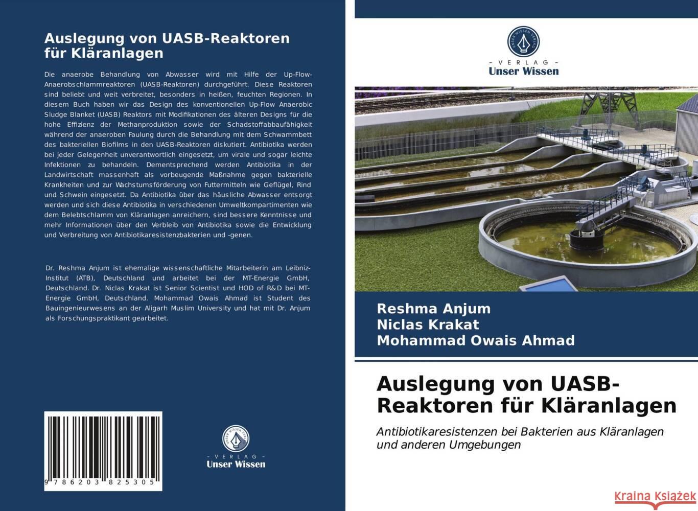 Auslegung von UASB-Reaktoren für Kläranlagen Anjum, Reshma, Krakat, Niclas, Ahmad, Mohammad Owais 9786203825305