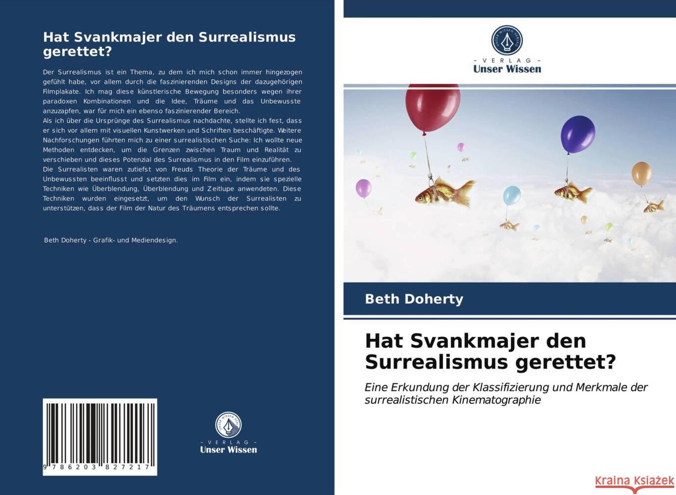 Hat Svankmajer den Surrealismus gerettet? Doherty, Beth 9786203827217