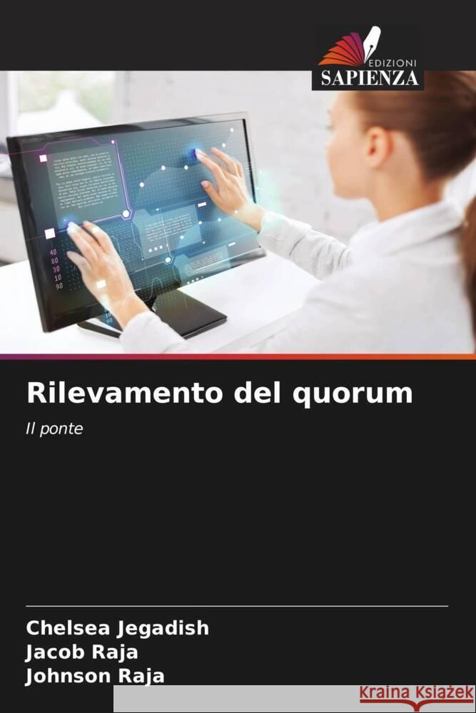 Rilevamento del quorum Jegadish, Chelsea, Raja, Jacob, Raja, Johnson 9786203829631 Edizioni Sapienza