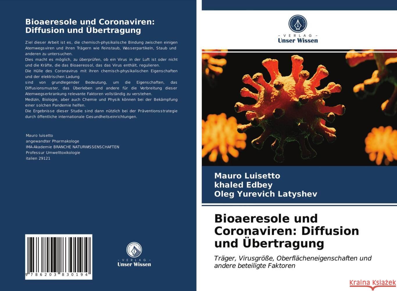 Bioaeresole und Coronaviren: Diffusion und Übertragung Luisetto, Mauro, Edbey, Khaled, Latyshev, Oleg Yurevich 9786203830194