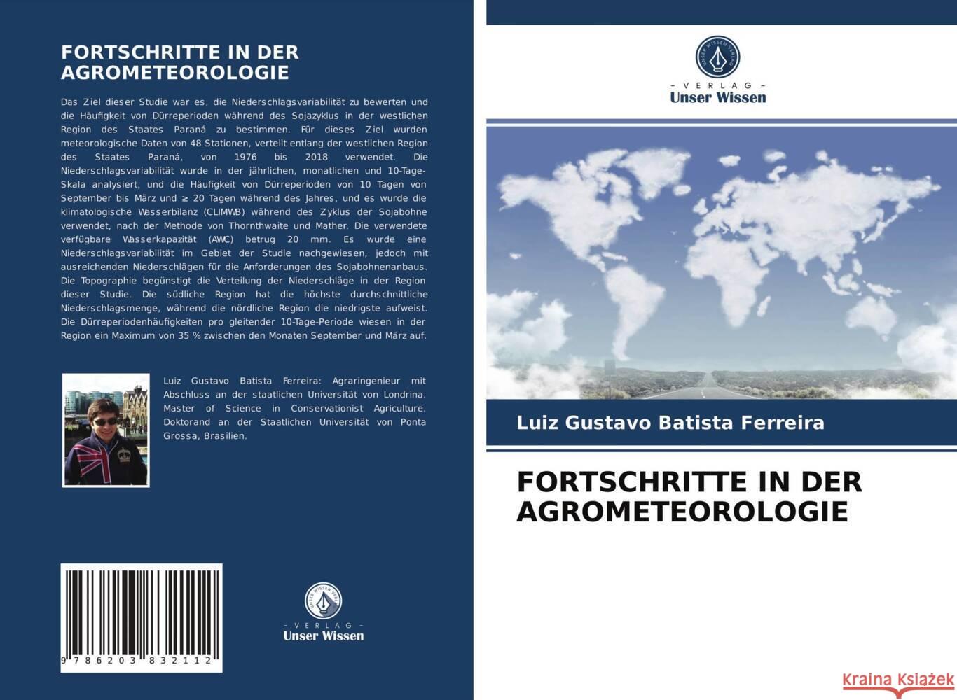 FORTSCHRITTE IN DER AGROMETEOROLOGIE Batista Ferreira, Luiz Gustavo 9786203832112