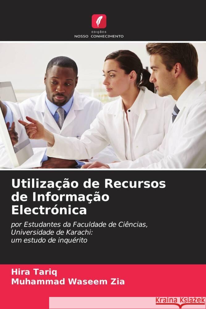 Utilização de Recursos de Informação Electrónica Tariq, Hira, Zia, Muhammad Waseem 9786203837384