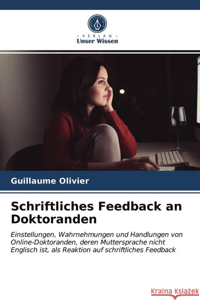 Schriftliches Feedback an Doktoranden Olivier, Guillaume 9786203837919