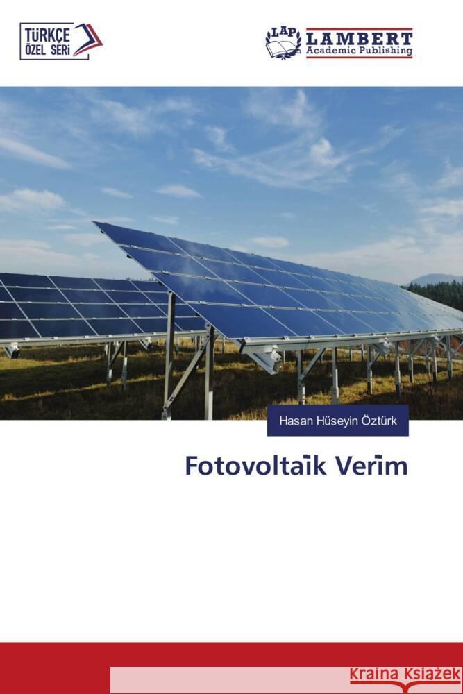 Fotovoltai k Veri m Ozturk, Hasan Huseyin 9786203839593 LAP Lambert Academic Publishing