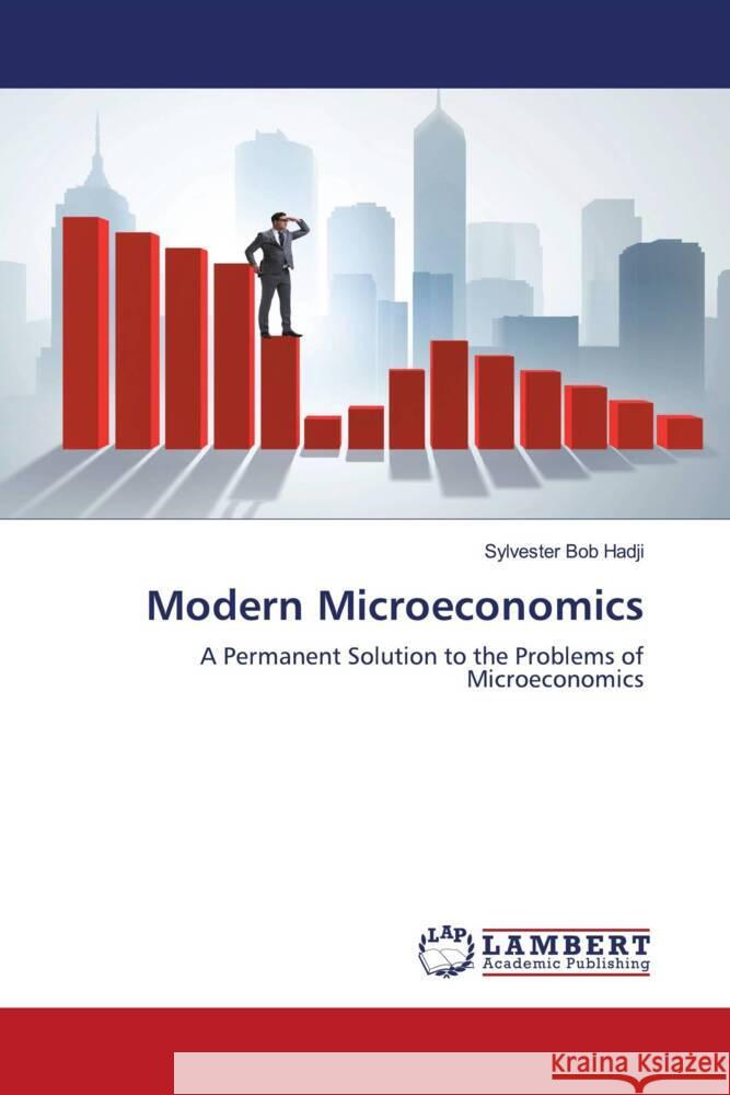 Modern Microeconomics Hadji, Sylvester Bob 9786203840964