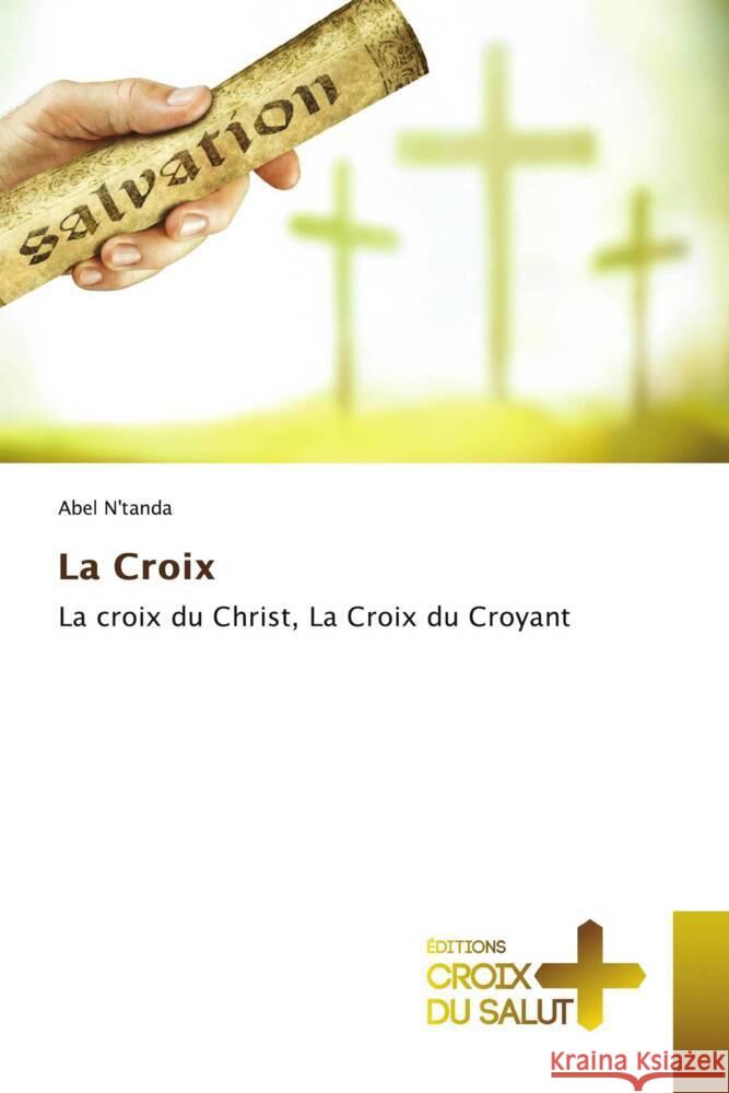 La Croix N'tanda, Abel 9786203843507 Éditions Croix du Salut