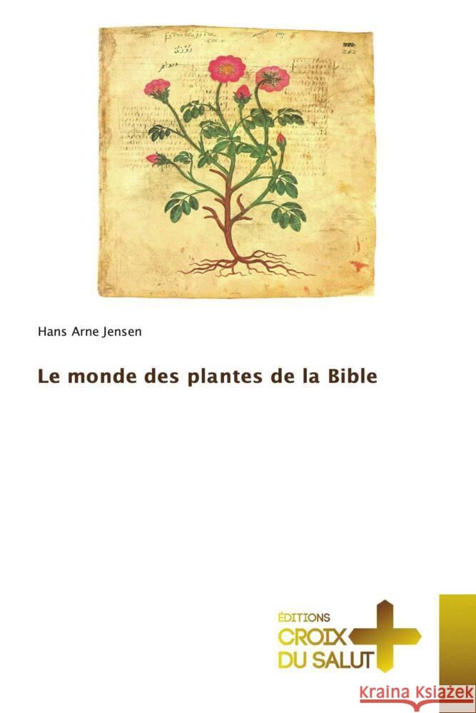 Le monde des plantes de la Bible Arne Jensen, Hans 9786203844993