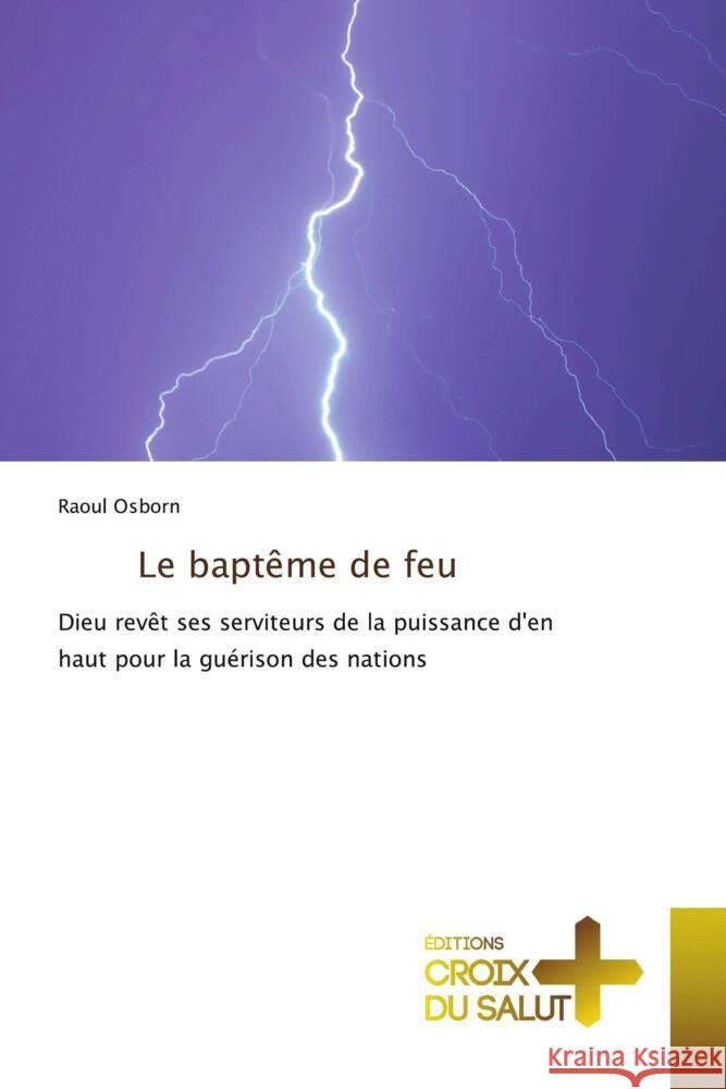 Le baptême de feu Osborn, Raoul 9786203845297