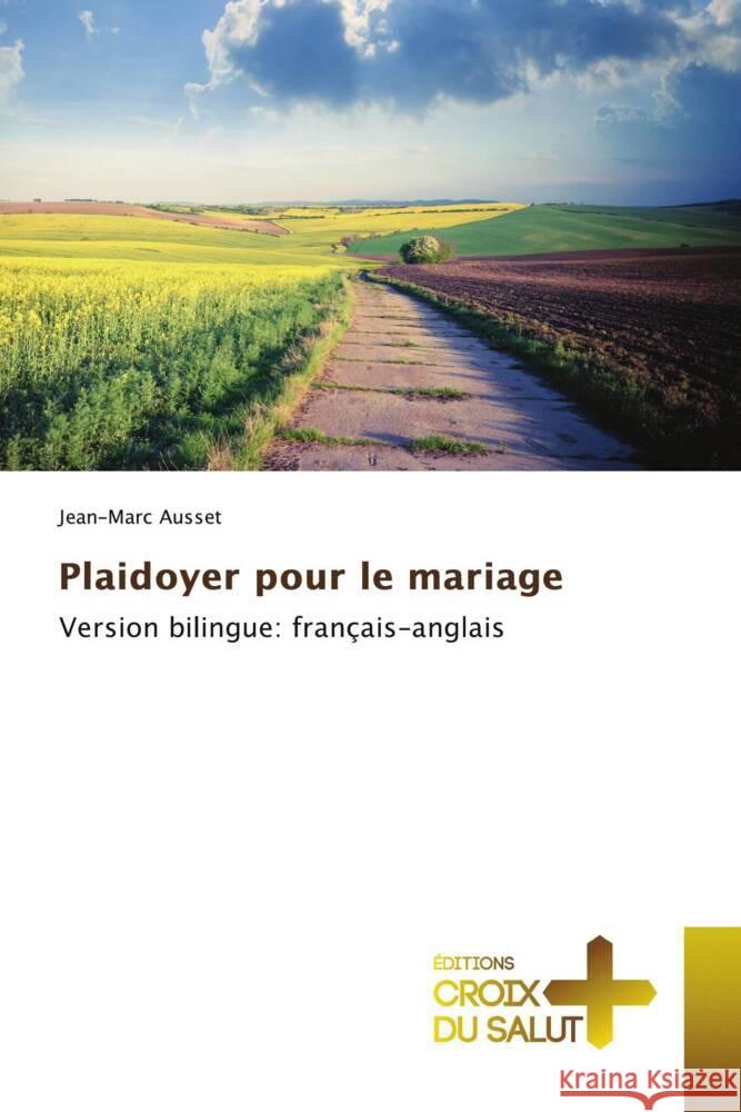 Plaidoyer pour le mariage Ausset, Jean-Marc 9786203846287