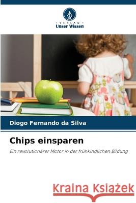 Chips einsparen da Silva, Diogo Fernando 9786203851915