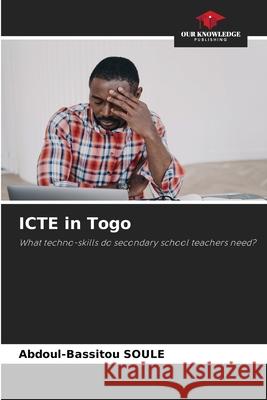 ICTE in Togo SOULE, Abdoul-Bassitou 9786203852486