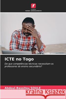 ICTE no Togo SOULE, Abdoul-Bassitou 9786203852578