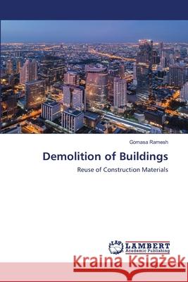 Demolition of Buildings Gomasa Ramesh 9786203853322