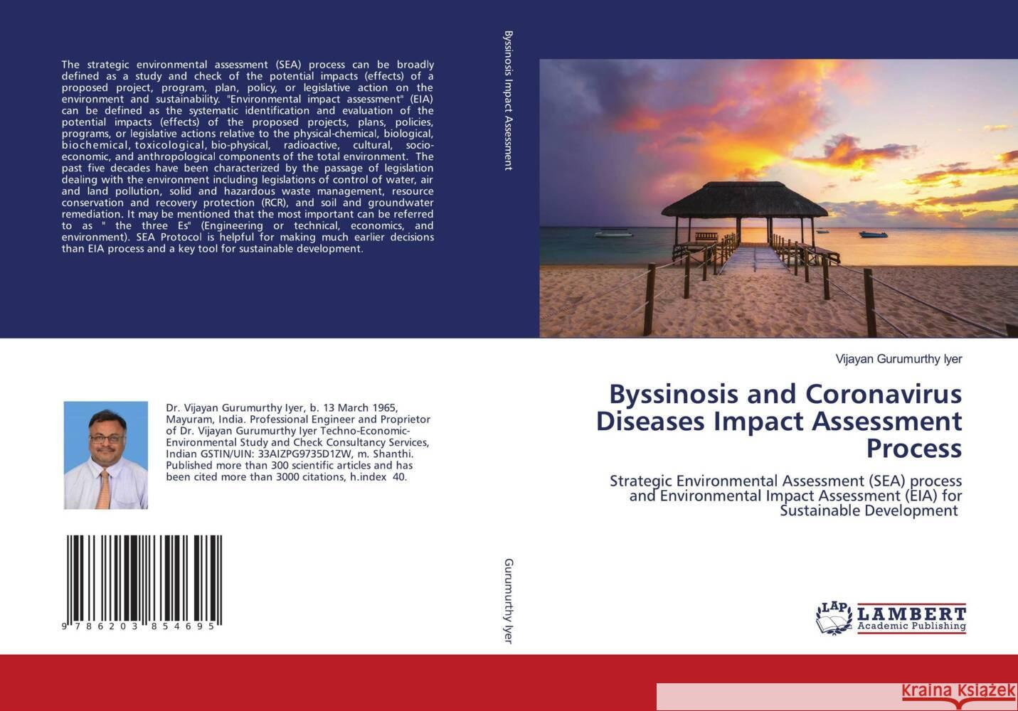 Byssinosis and Coronavirus Diseases Impact Assessment Process Gurumurthy Iyer, Vijayan 9786203854695 LAP Lambert Academic Publishing