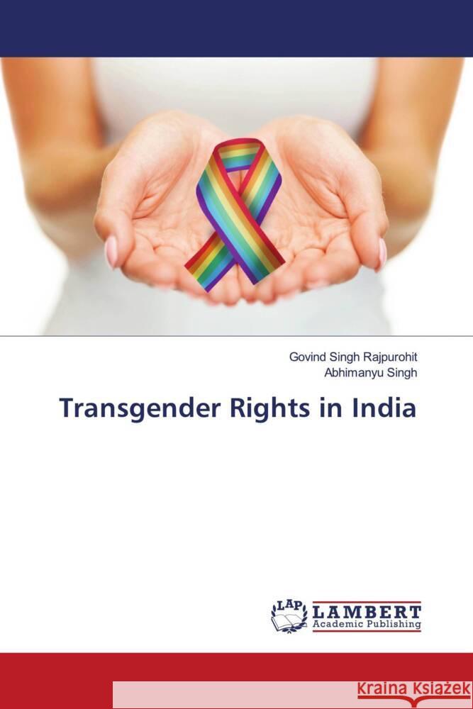 Transgender Rights in India Singh Rajpurohit, Govind, Singh, Abhimanyu 9786203855883