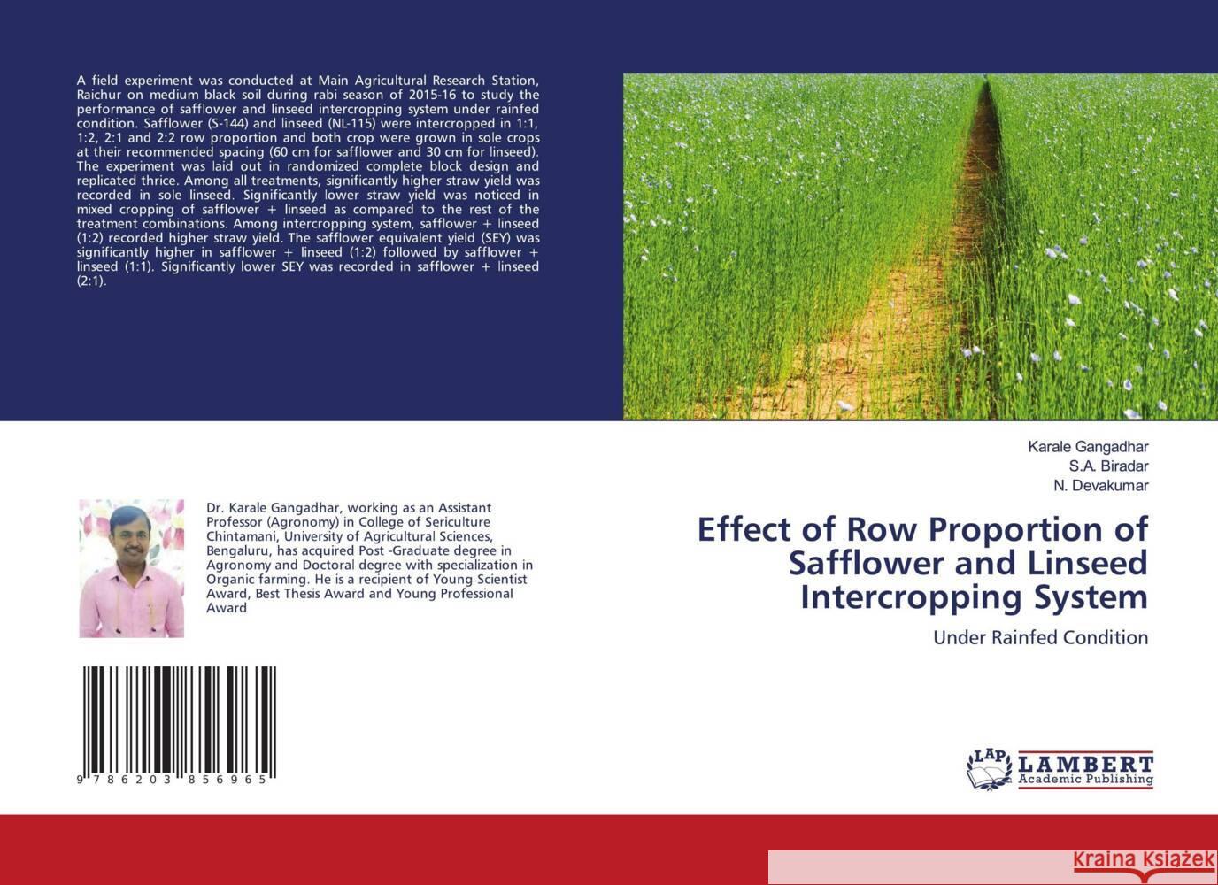 Effect of Row Proportion of Safflower and Linseed Intercropping System Gangadhar, Karale, Biradar, S.A., Devakumar, N. 9786203856965