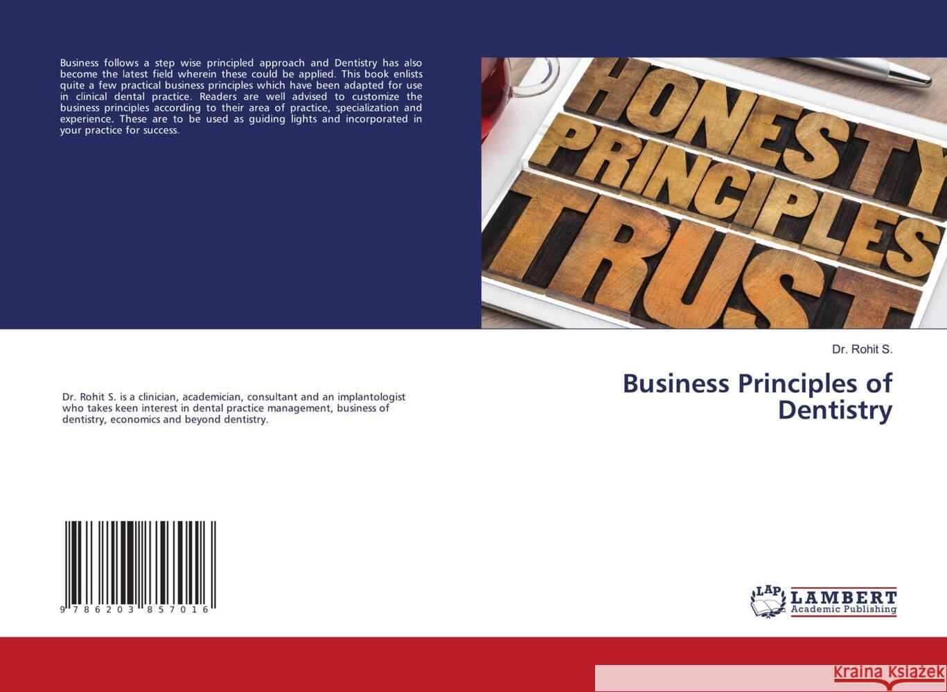 Business Principles of Dentistry S., Dr. Rohit 9786203857016 LAP Lambert Academic Publishing