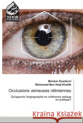 Occlusions veineuses rétiniennes Ouederni, Meriem 9786203858402