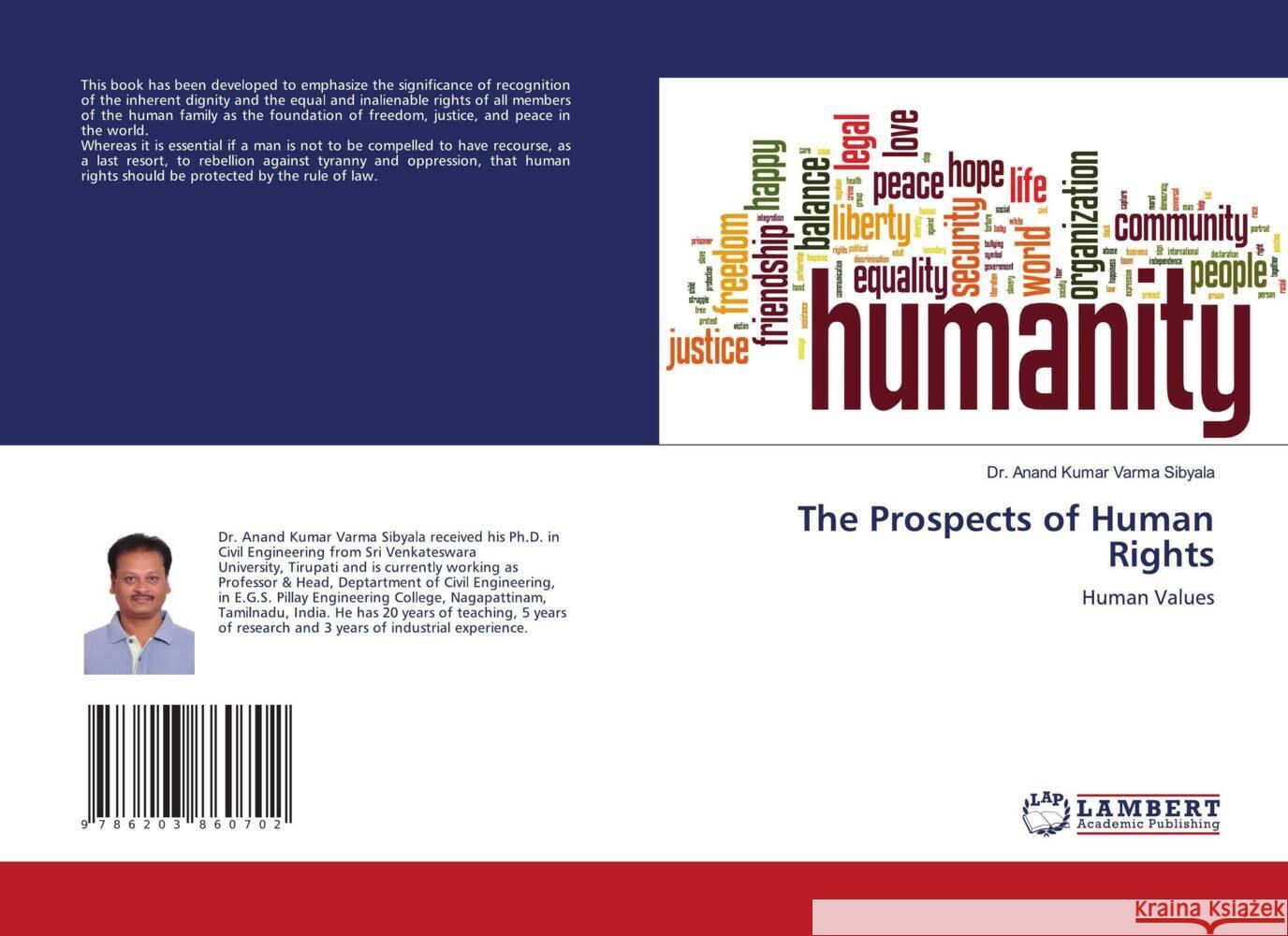 The Prospects of Human Rights Varma Sibyala, Dr. Anand Kumar 9786203860702