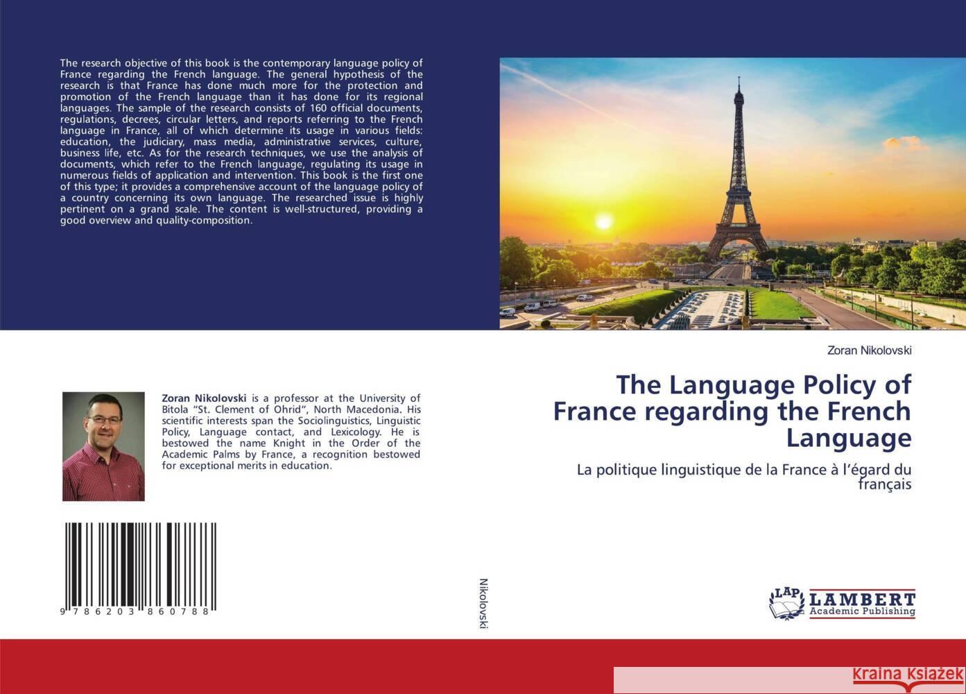 The Language Policy of France regarding the French Language Nikolovski, Zoran 9786203860788 LAP Lambert Academic Publishing