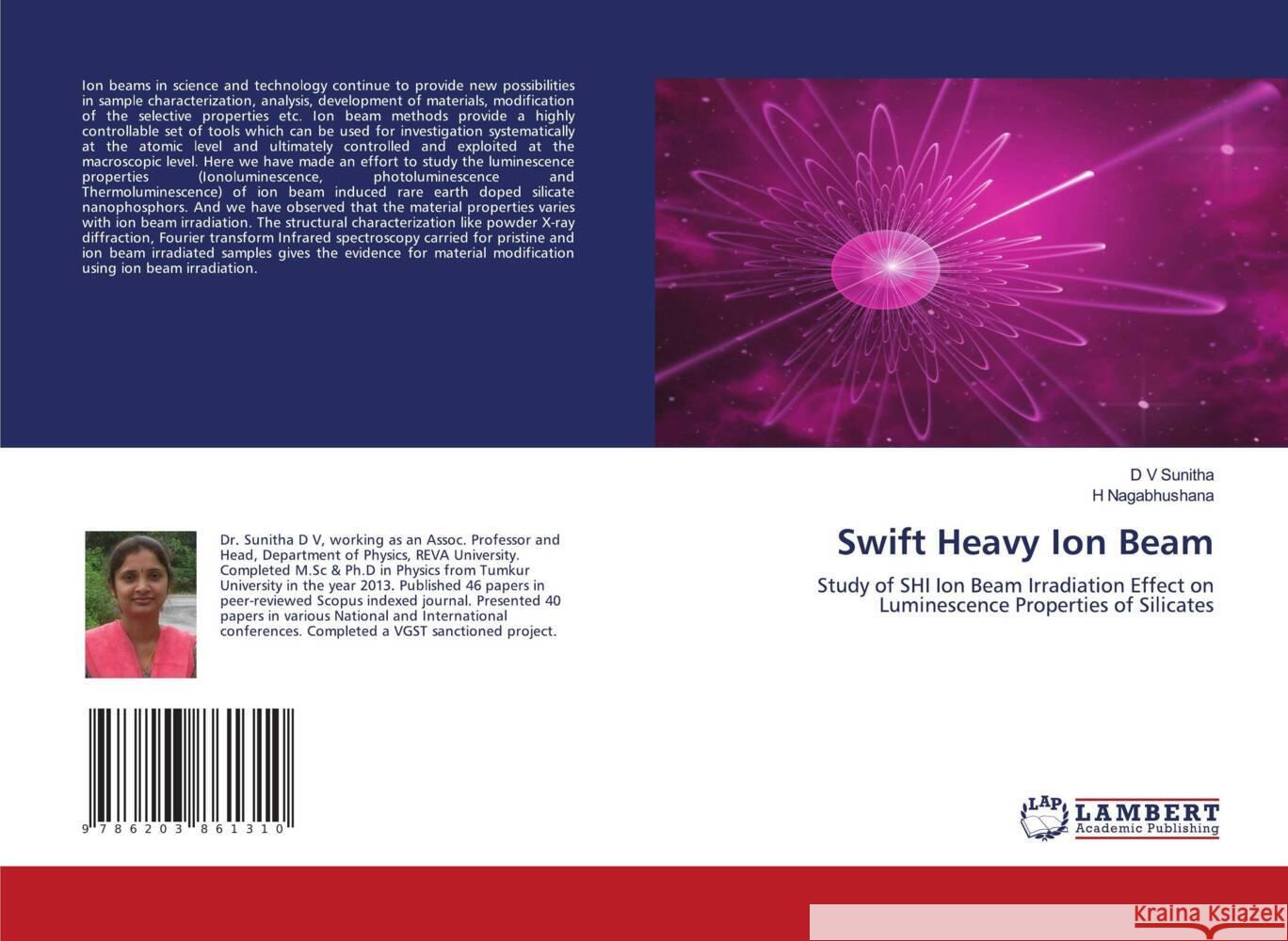 Swift Heavy Ion Beam Sunitha, D V, Nagabhushana, H. 9786203861310