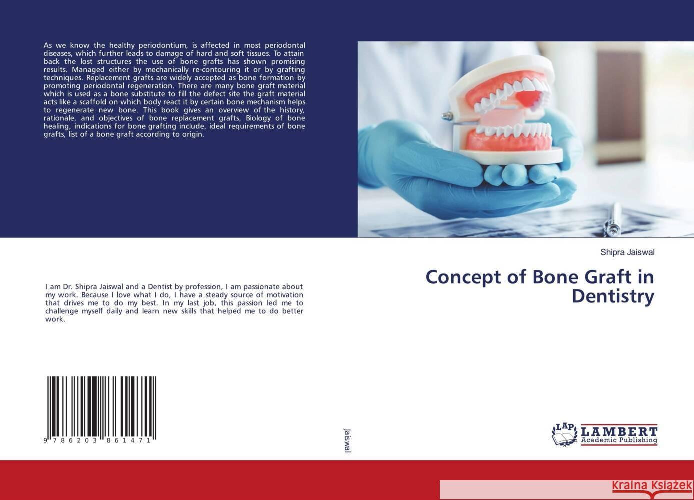 Concept of Bone Graft in Dentistry Jaiswal, Shipra 9786203861471