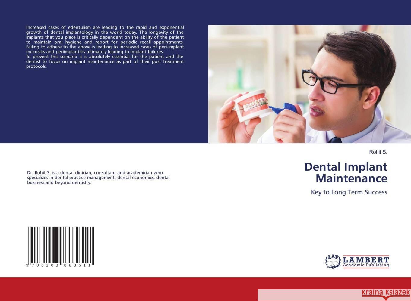 Dental Implant Maintenance S., Rohit 9786203863611 LAP Lambert Academic Publishing