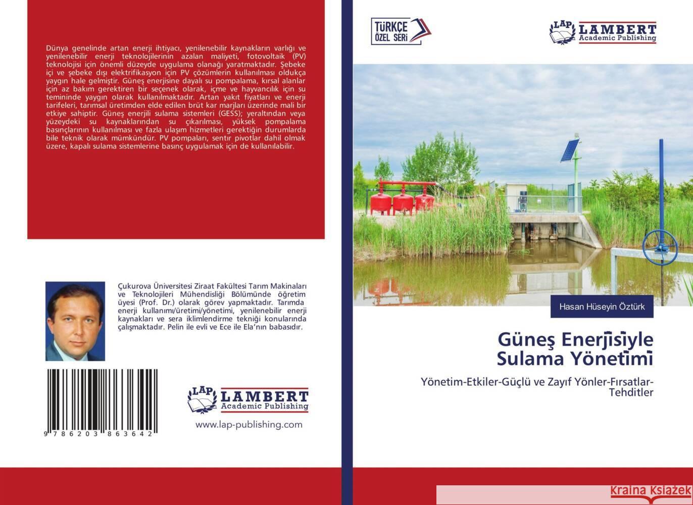 Günes Enerji si yle Sulama Yöneti mi Ozturk, Hasan Huseyin 9786203863642 LAP Lambert Academic Publishing