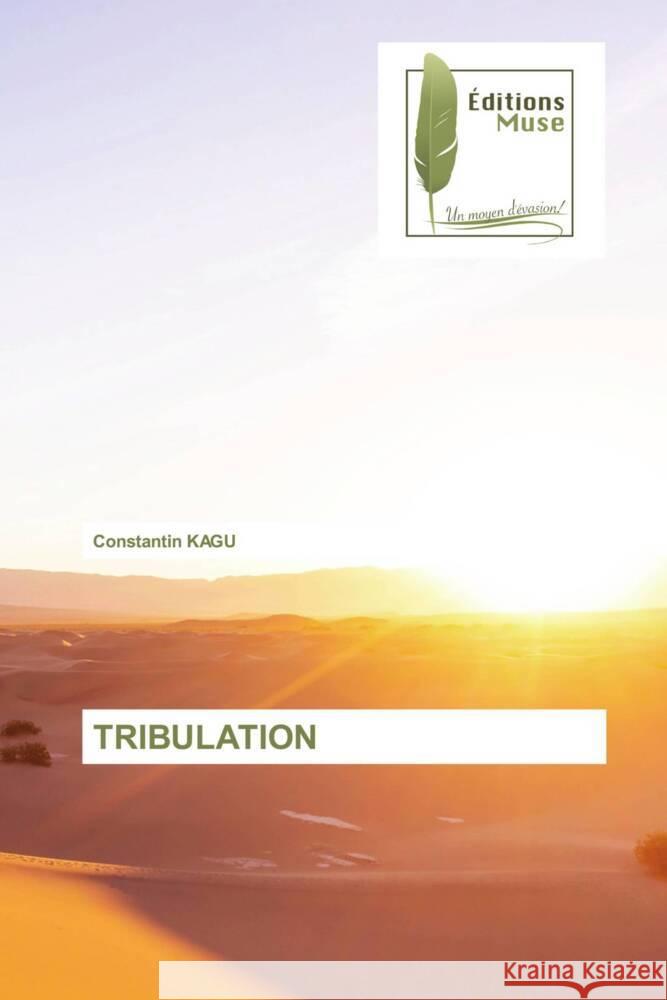 TRIBULATION KAGU, Constantin 9786203865738