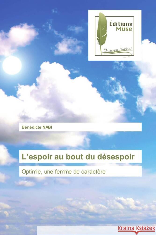 L'espoir au bout du désespoir NABI, Bénédicte 9786203867947