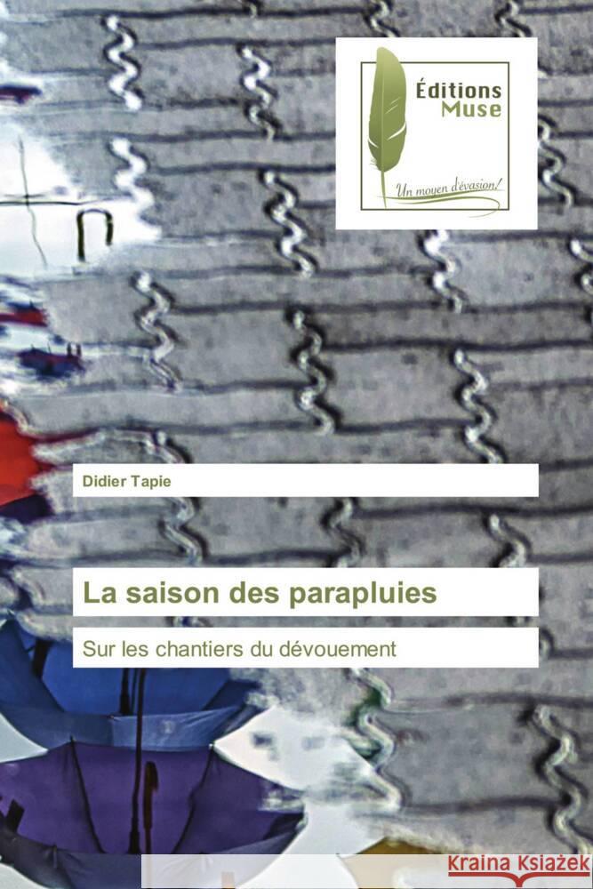 La saison des parapluies Tapie, Didier 9786203868845