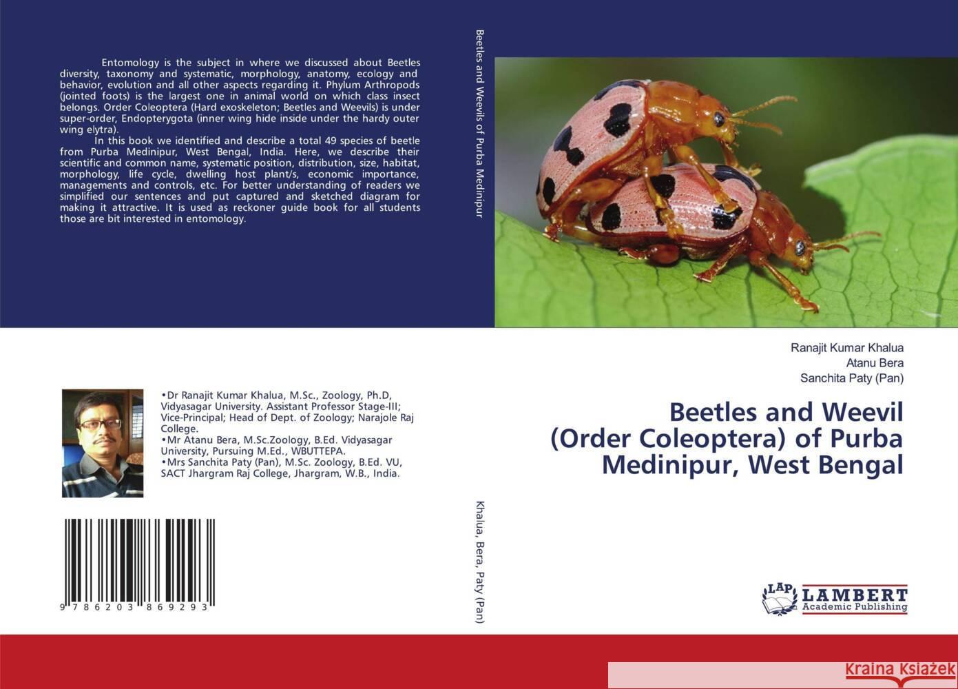 Beetles and Weevil (Order Coleoptera) of Purba Medinipur, West Bengal Khalua, Ranajit Kumar, Bera, Atanu, Paty (Pan), Sanchita 9786203869293