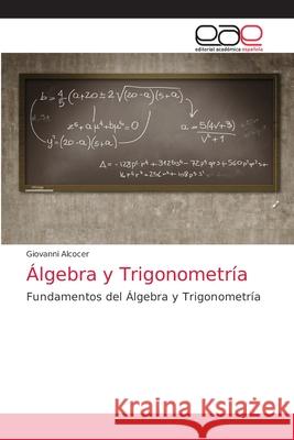 Álgebra y Trigonometría Alcocer, Giovanni 9786203870985