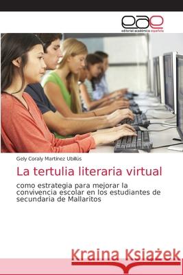 La tertulia literaria virtual Mart 9786203871555 Editorial Academica Espanola