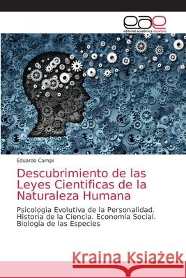 Descubrimiento de las Leyes Cientificas de la Naturaleza Humana Eduardo Campi 9786203871791