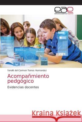 Acompañmiento pedgógico Torres Hernandez, Yarelit del Carmen 9786203873061