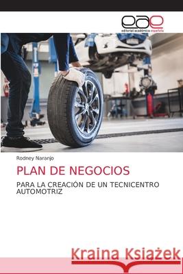 Plan de Negocios Rodney Naranjo 9786203876345