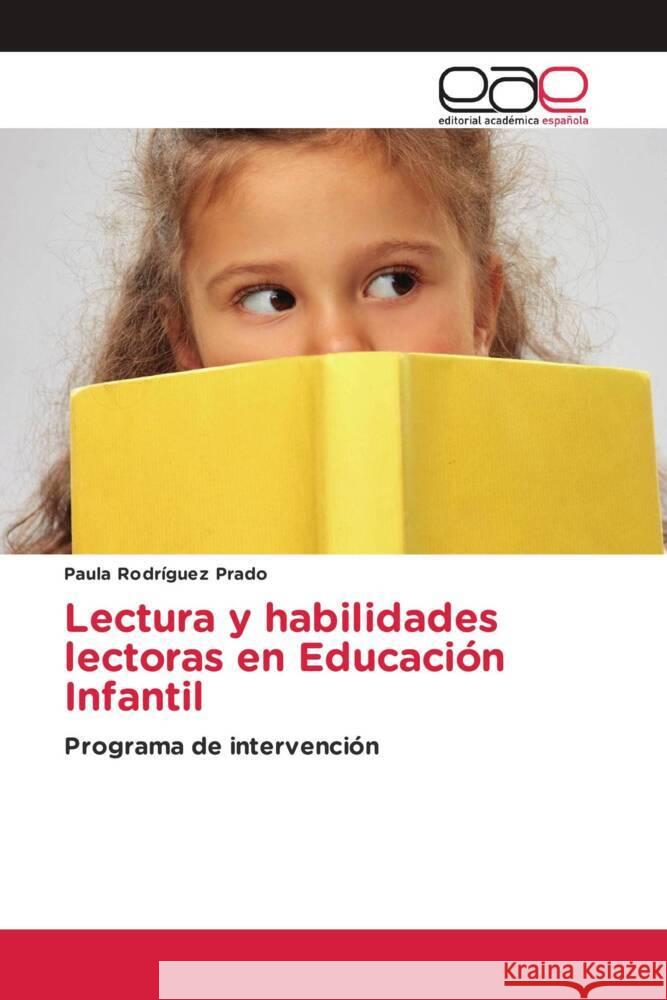 Lectura y habilidades lectoras en Educación Infantil Rodríguez Prado, Paula 9786203877335